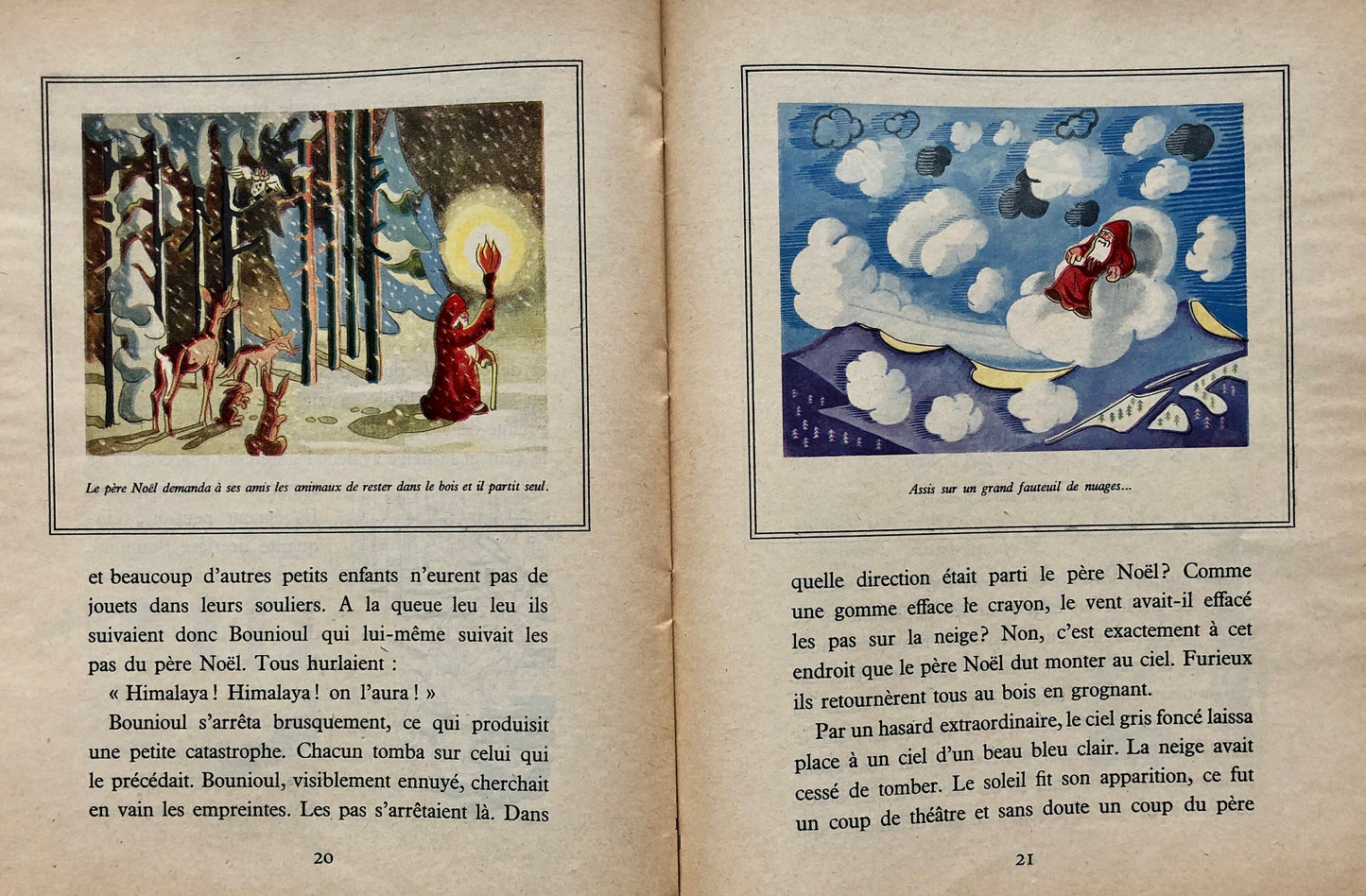 Le Fin des Bonhommes de Neige. Written and illustrated by Pierre Peron. French language. Size: 31 x 24.5 cms.