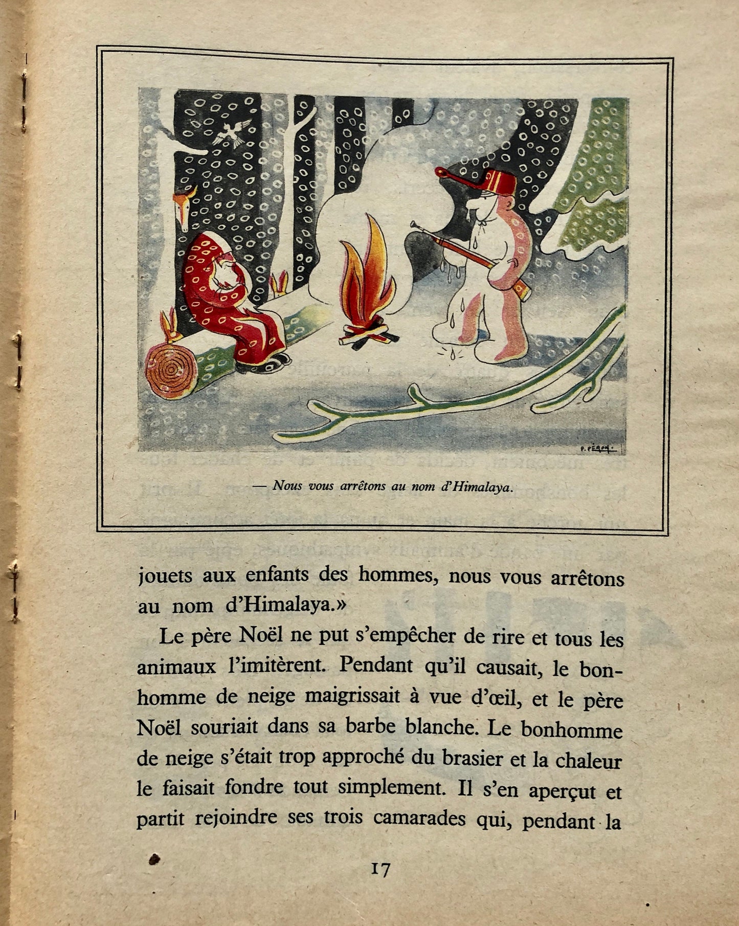 Le Fin des Bonhommes de Neige. Written and illustrated by Pierre Peron. French language. Size: 31 x 24.5 cms.