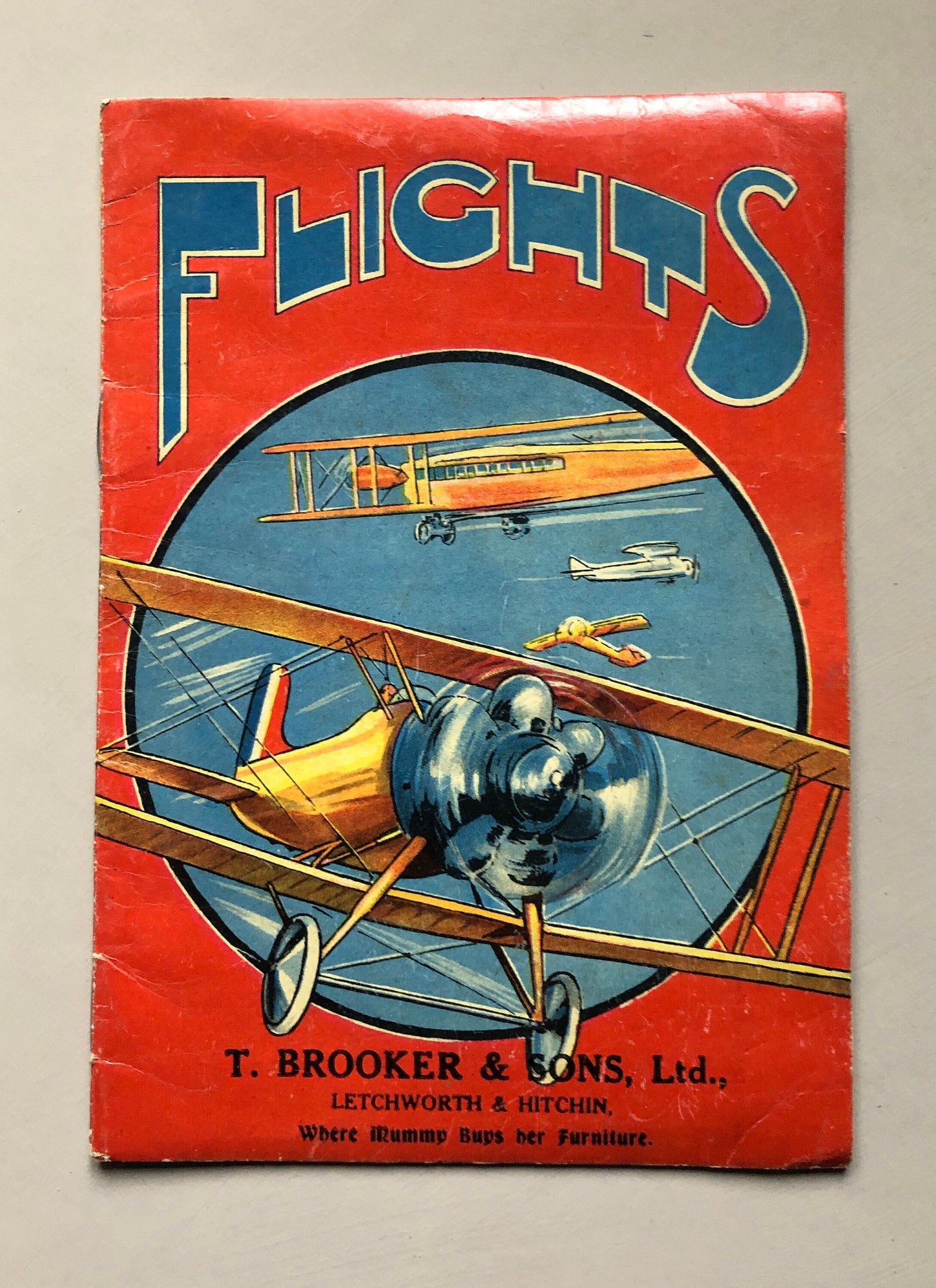 Flights. A ten page booklet given as a gift by T Booker & Sons, Ltd, U.K. ‘Where Mummy buys her furniture’. Size: 20 x 14 cm.