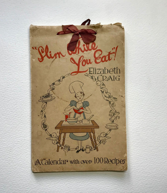 Slim While You Eat! A Calendar with over 100 Recipes. By Elizabeth Craig. Published by G. Delgado Ltd in 1940. 21 x 14 cms. A rare book.