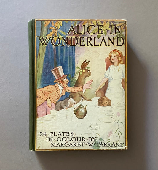 Alice’s Adventures in Wonderland. By Lewis Carroll. With 24 Colour Plates by Margaret W. Tarrant. Ward, Lock & Co. Published in the 1920s.