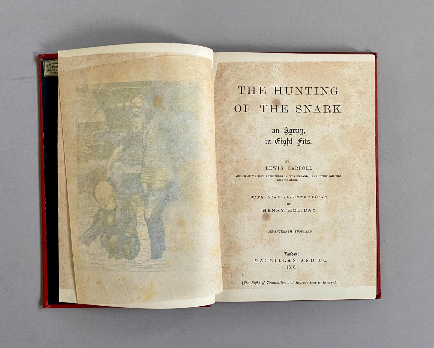 The Hunting of The Snark. An Agony in Eight Fits. By Lewis Carroll. Illustrations by Henry Holiday. Published by Macmillan and Co in 1876.