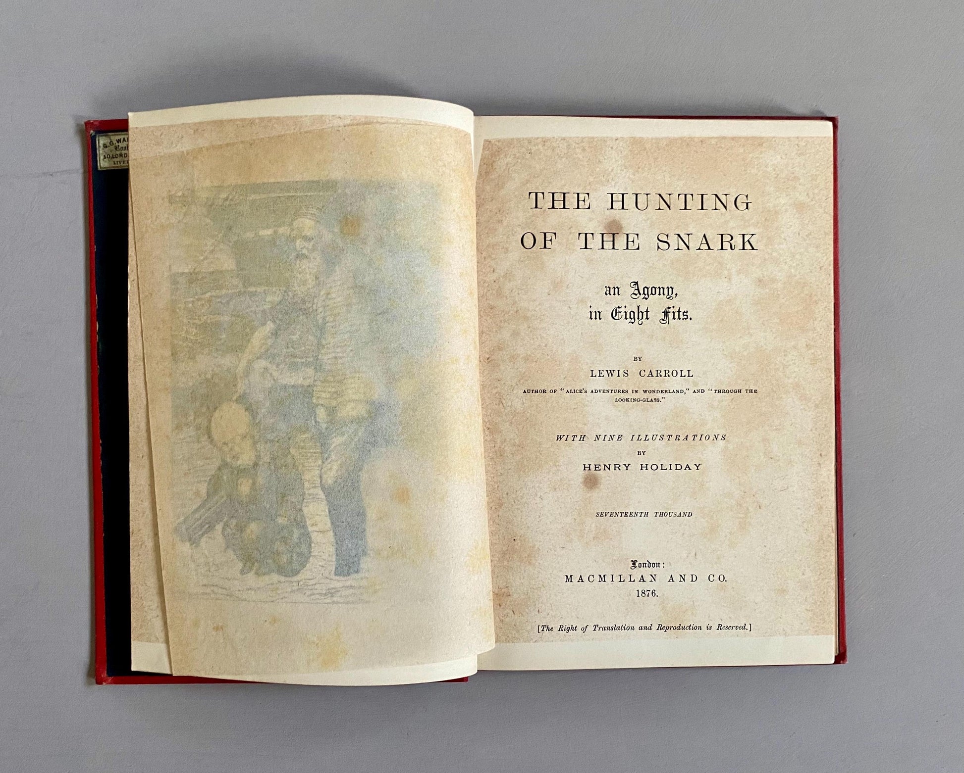 The Hunting of The Snark. An Agony in Eight Fits. By Lewis Carroll. Illustrations by Henry Holiday. Published by Macmillan and Co in 1876.