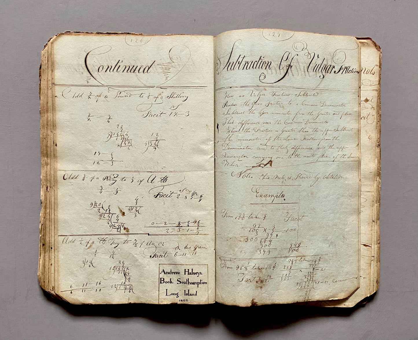 A Workbook Belonging To Andrew Halsey of Halsey House, Southampton, Long island. Dated 1806. 234 Pages. Size: 13 x 8 inches.