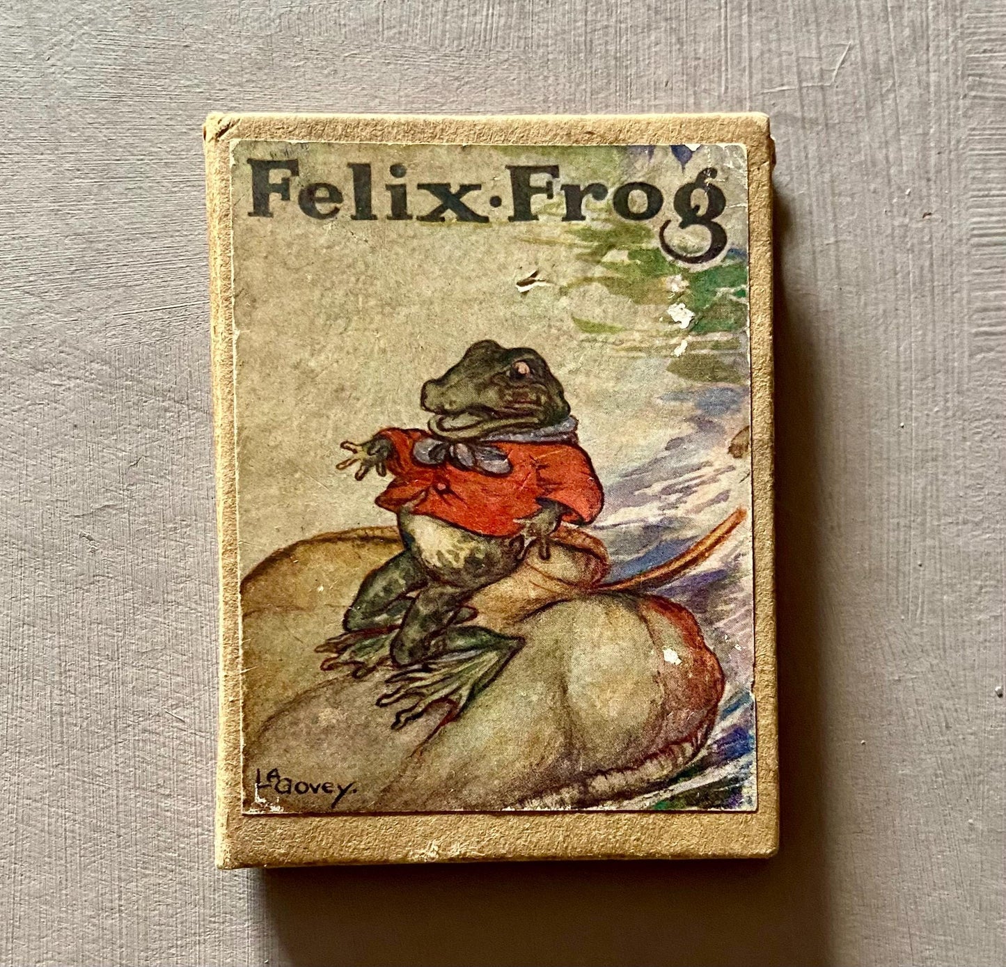 Felix Frog. Illustrated by L. A. Govey. Published by Humphrey Milford. Undated. Size: 10 x 7.5 cms.