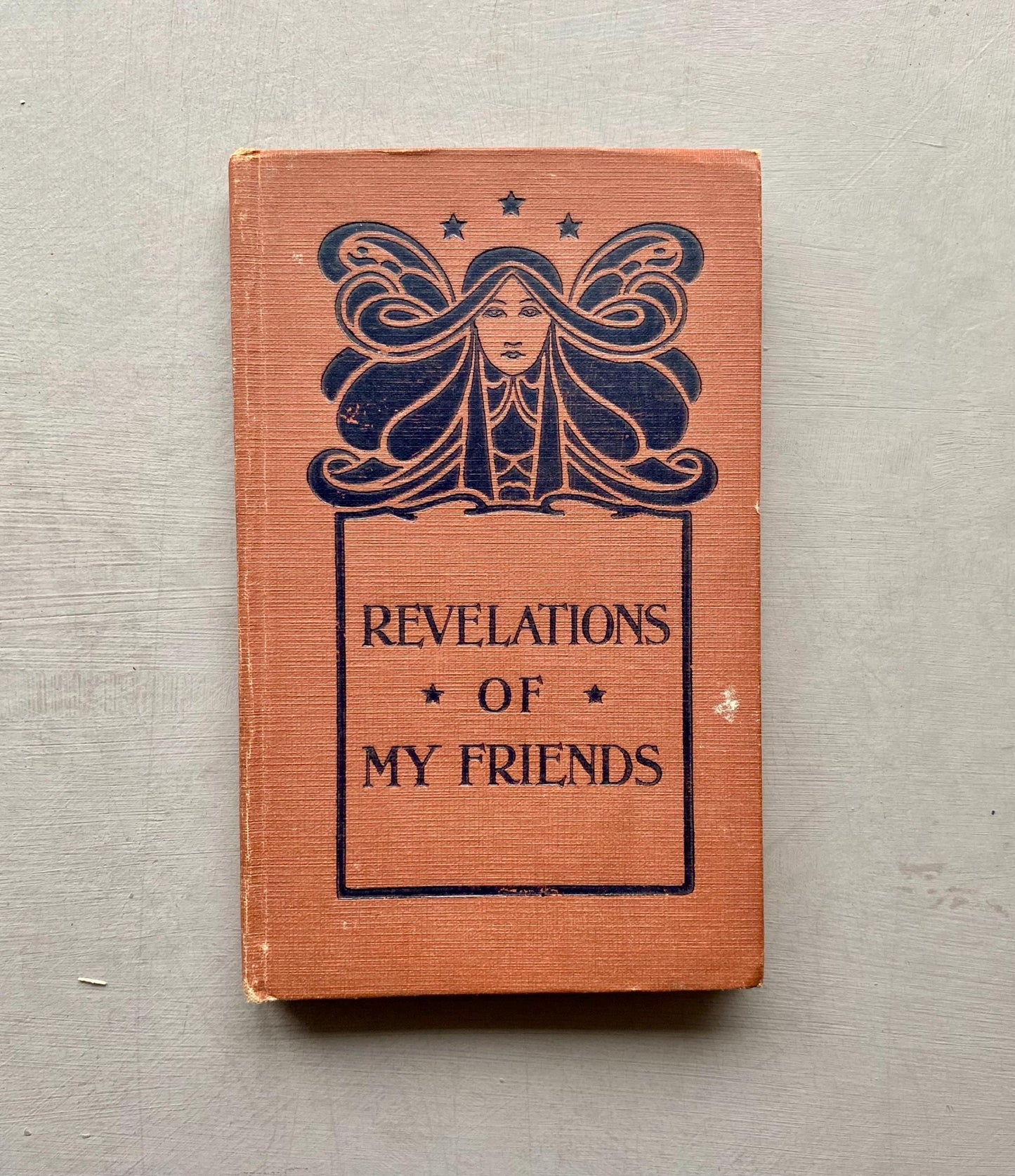 Revelations of My Friends. Published by Dow and Lester in 1919.
