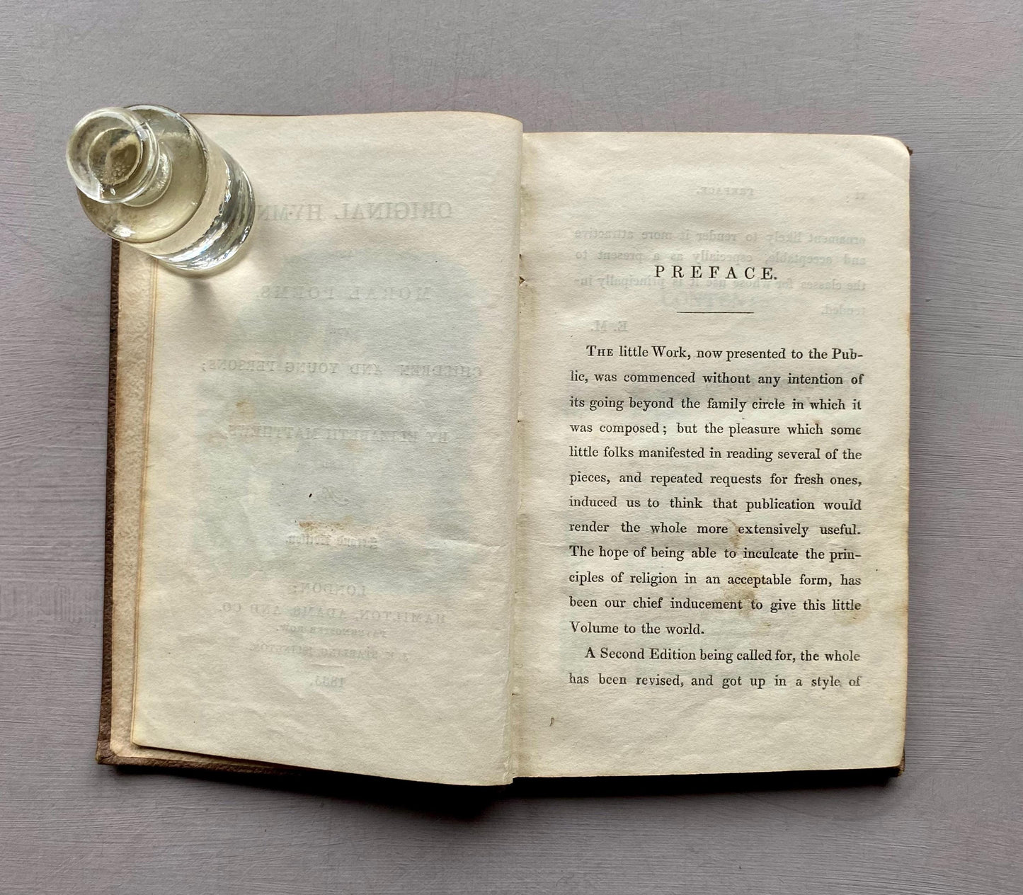 Original Hymns And Moral Poems by Elizabeth Matthews. Published by Hamilton, Adams and Co. in 1835. Size: 14.5 x 9.5 cms.
