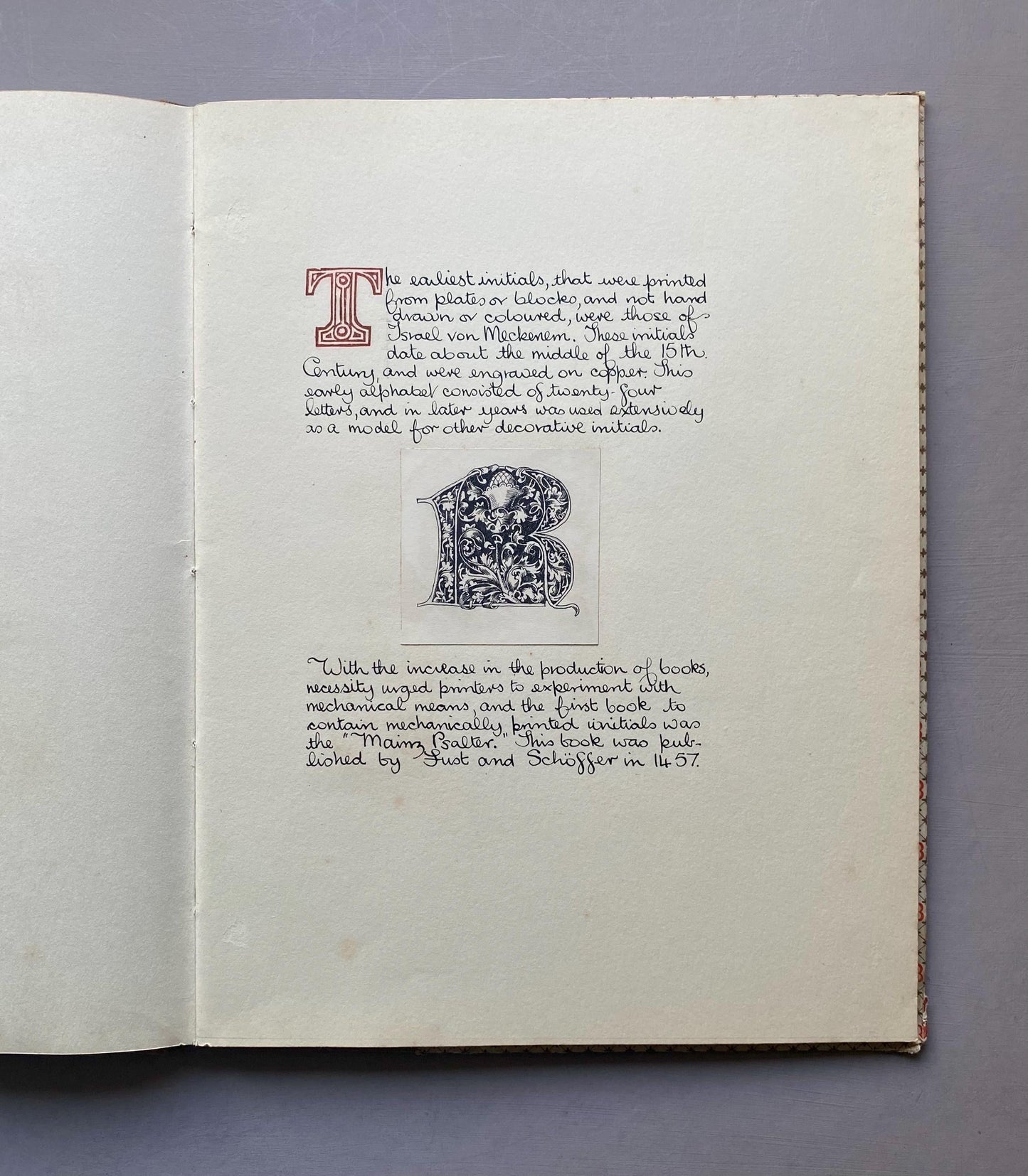 The Decline of The Decorative Initial Letter. An Entirely Handmade Book. Published by The Barleycorn Press in 1954. 33.5 x 25.5 cms.