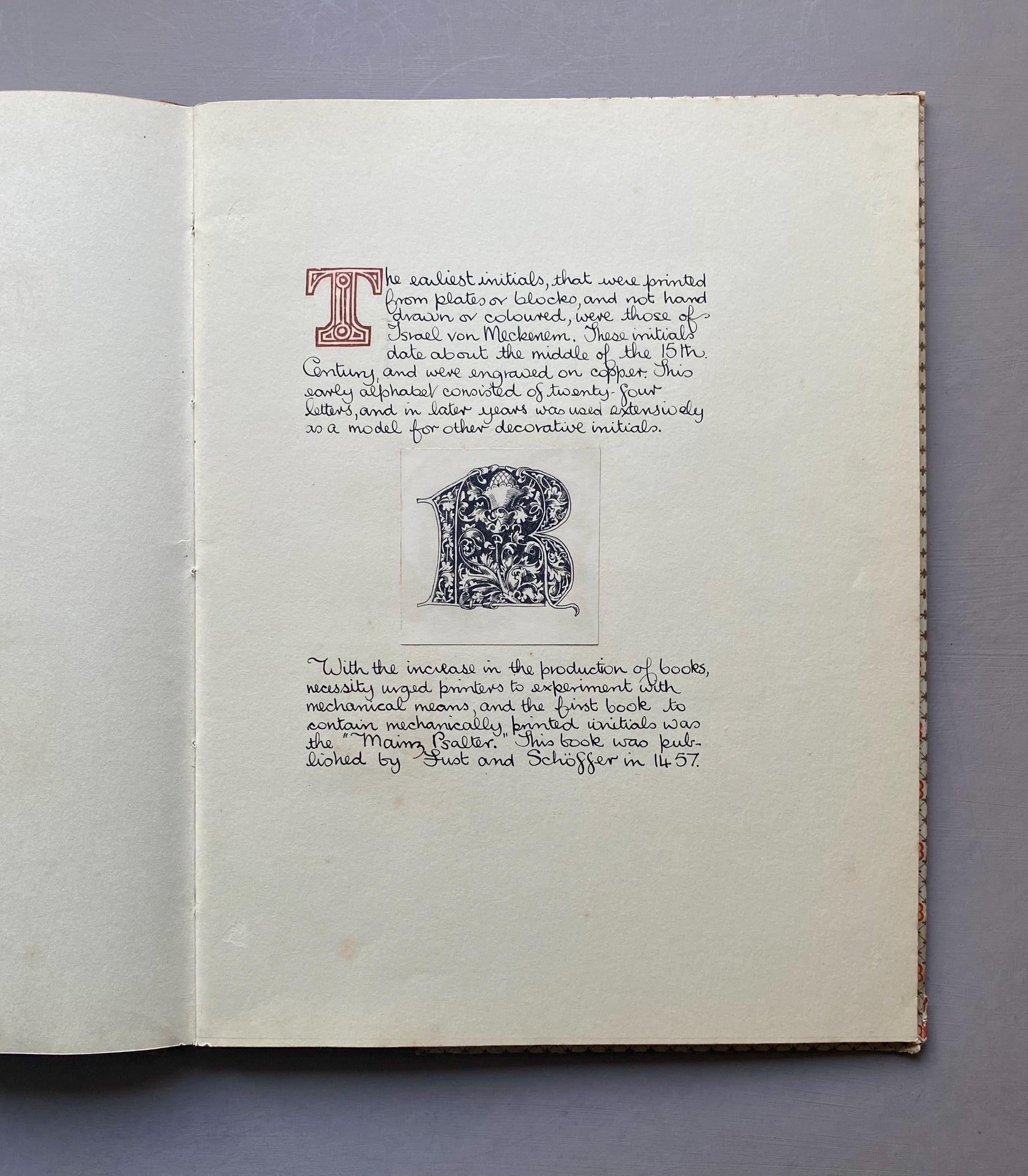 The Decline of The Decorative Initial Letter. An Entirely Handmade Book. Published by The Barleycorn Press in 1954. 33.5 x 25.5 cms.