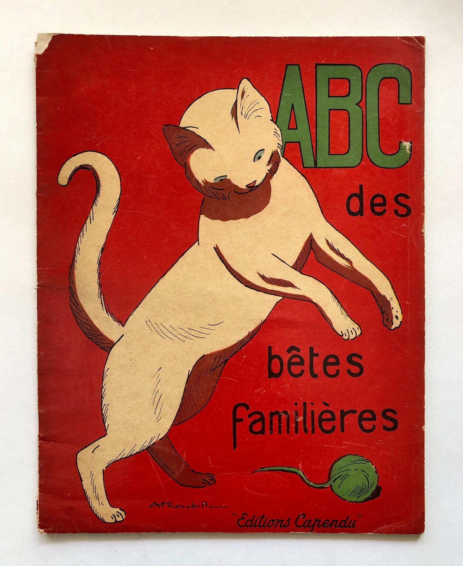 ABC Des Betes Familiar. An ABC of Familiar Animals. With illustrations by A Roubill. Size: 31 x 24 cms.